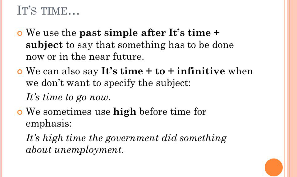 Câu trúc câu giả định dùng với "It is time..."