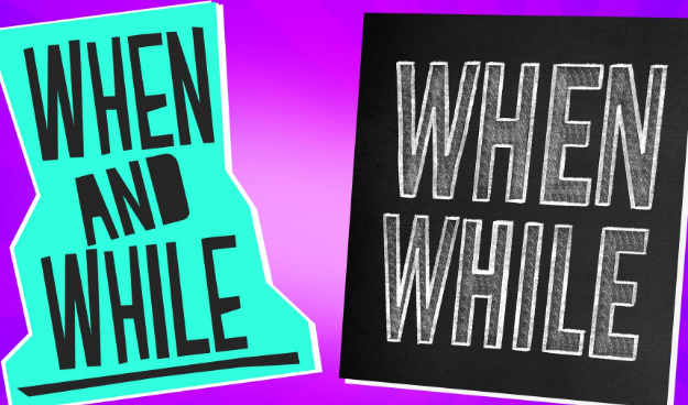 When và While trong tiếng Anh