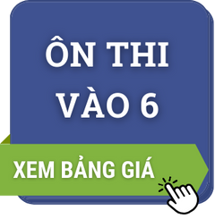 Bảng giá ôn thi vào 6