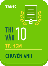 Vào 10 Sở HCM - Môn Anh chuyên