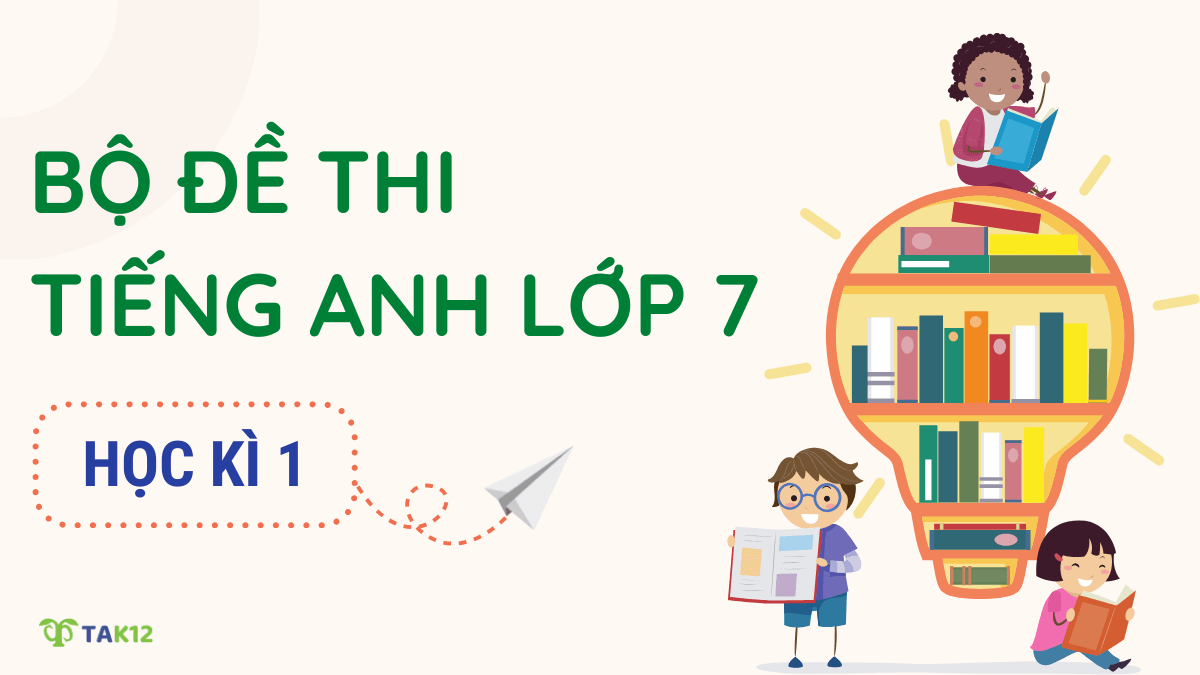 đề thi tiếng anh lớp 7 học kì 1