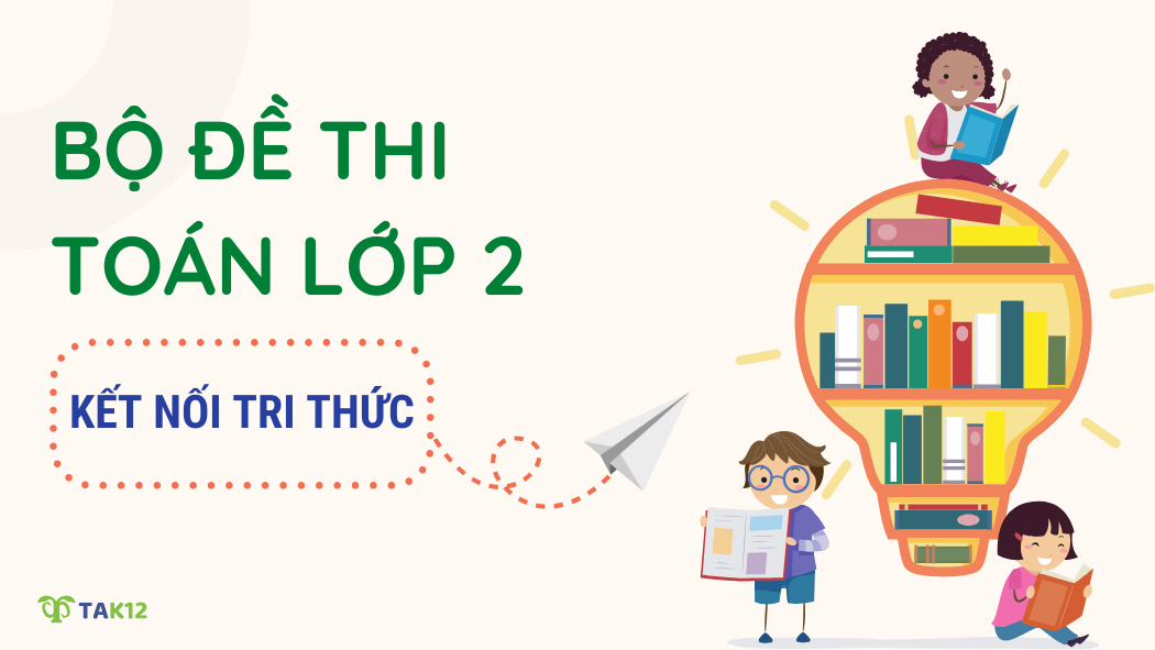 bộ đề toán lớp 2 sách kết nối tri thức