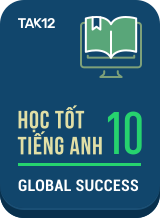 Học tốt Tiếng Anh 10 - Global Success