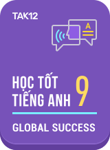 Học tốt Tiếng Anh 9 - Global Success