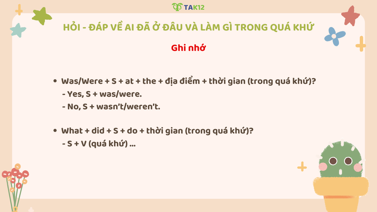 Cấu trúc hỏi - đáp về ai đã ở đâu và làm gì trong quá khứ