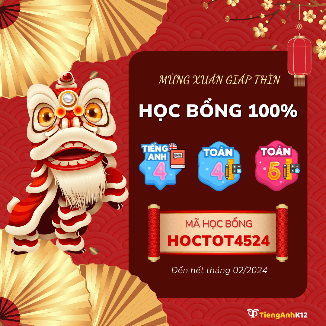 Học bổng HOCTOT4524 Mừng Xuân Giáp Thìn