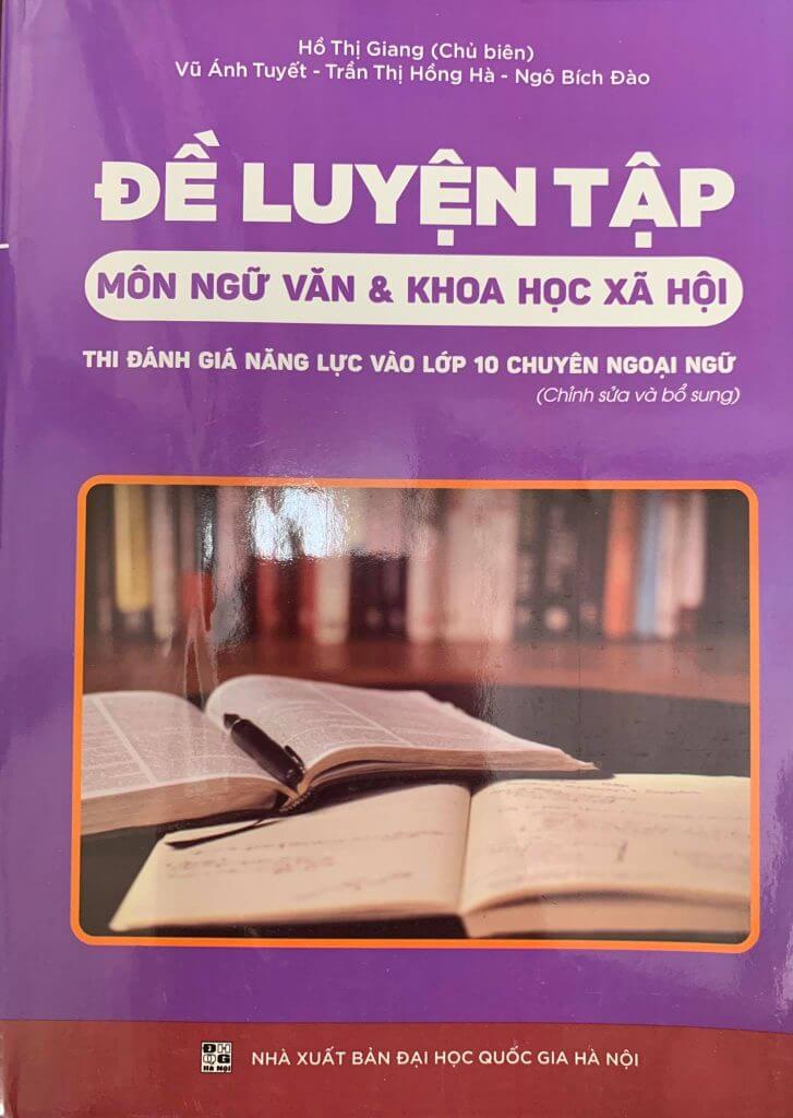 Đề luyện tập môn Văn & KHXH thi đánh giá năng lực vào lớp 10 Chuyên Ngoại ngữ